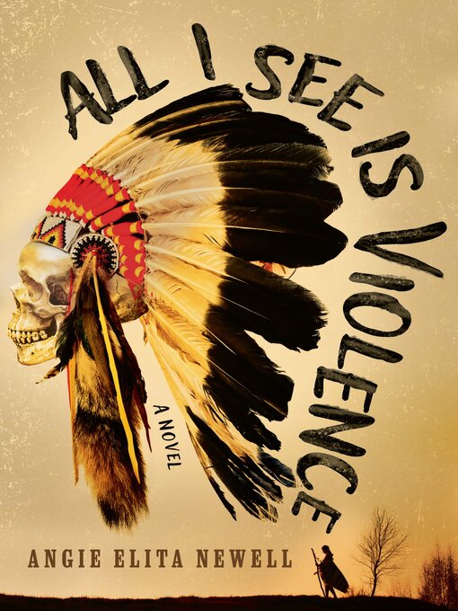 Title details for All I See is Violence by Angie Elita Newell - Wait list